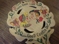 Vintage Wooden Trivet Hand Painted PA Dutch Folk Art Style Kitschy Kitchen Decor Mid Century Home Kissin Don't Last Cookin Do